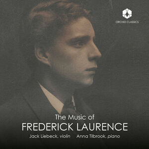 Laurence: The Music of Frederick Laurence , Anna Tilbrook
