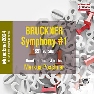 Bruckner: Symphony No. 1 (1891) , Bruckner Orchester Linz