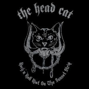 Rock N' Roll Riot on the Sunset Strip , The Head Cat