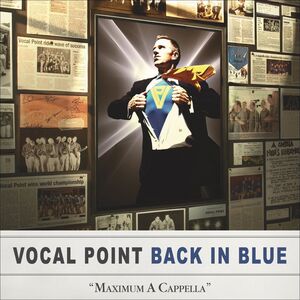 Back in Blue , Vocal Point