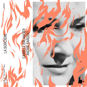 Erlanger: La Sorciere , Guillaume Tourniaire