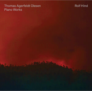 Olesen: Piano Works , Rolf Hind