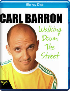 Carl Barron: Walking Down The Street