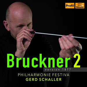 Symphony No. 2 in C Minor - Version 1877 , Philharmonie Festiva