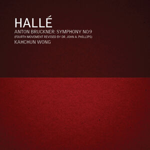 Bruckner: Symphony No. 9 , Halle