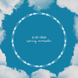 All Day I Dream: Spring 2025 Sampler (Various Artists)