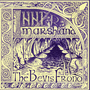 Inner Marshland , The Bevis Frond