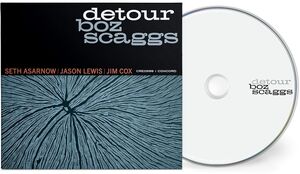 Detour , Boz Scaggs