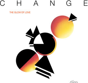 The Glow Of Love , Change
