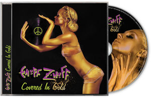 Covered In Gold , Enuff Z'nuff