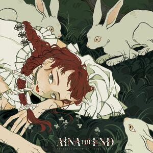 My Collection of Anime Songs , Aina the End
