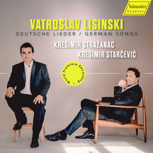 Lisinski: Deutsche Lieder , Kresimir Strazanac