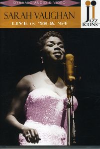 Jazz Icons: Sarah Vaughan Live in 58 & 64