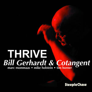 Thrive , Bill Gerhardt