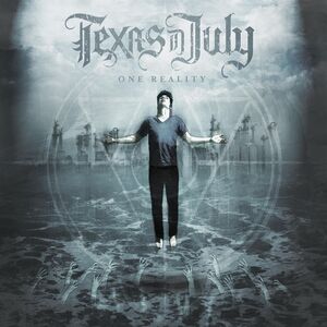One Reality , Texas in July