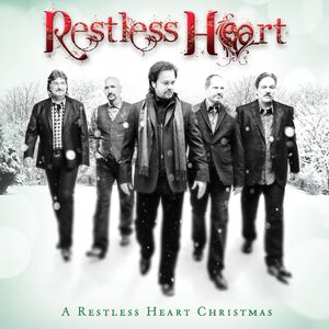 Restless Heart Christmas , Restless Heart