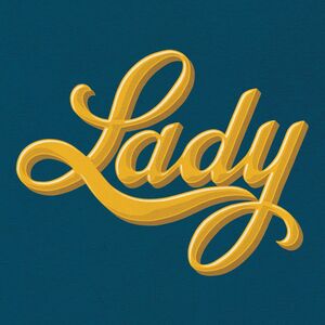 Lady , Lady