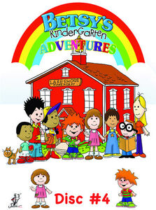 Betsy’s Kindergarten Adventures: Volume 4