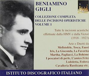 Complete HMV & Vctor Recordings I: 1918-1923 , Beniamino Gigli