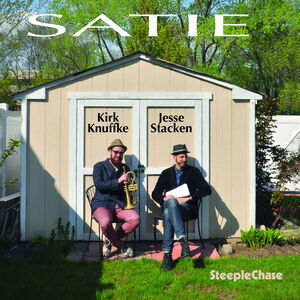 Satie , Kirk Knuffke
