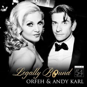 Legally Bound - Live At Feinstein's / 54 Below , Orfeh