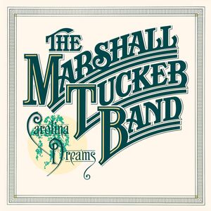 Carolina Dreams , The Marshall Tucker Band
