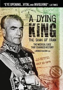 A Dying King: The Shah Of Iran