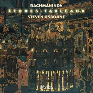 Rachmaninov: Etudes-tableaux Opp.33 & 39 , Steven Osborne