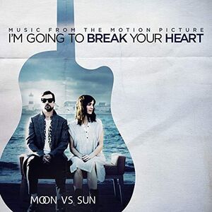 I'm Going To Break Your Heart (Original Soundtrack) [Import]