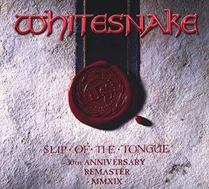 Slip Of The Tongue (2019 Remaster) , Whitesnake
