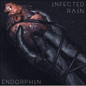 Endorphin , Infected Rain