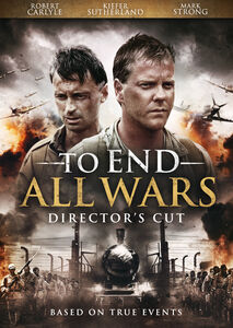 To End All Wars (Director's Cut)
