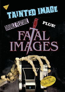 Tainted Image /  Fatal Images