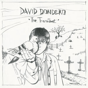 The Transient , David Dondero