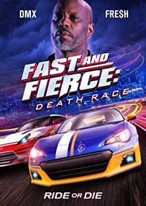 Fast & the Fierce: Death Race