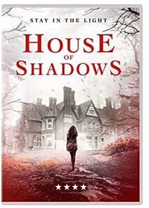 House Of Shadows