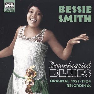 Downhearted Blues , Bessie Smith