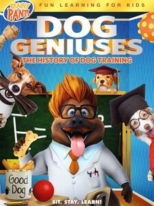 Dog Geniuses: The History Of Dog Training
