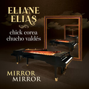 Mirror Mirror , Eliane Elias