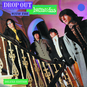 Drop Out With The Barracudas - Deluxe Edition [Import]