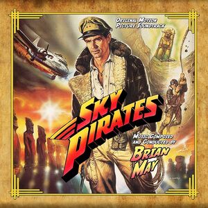 Sky Pirates (Original Motion Picture Soundtrack)