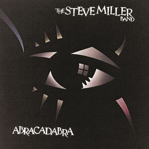 Abracadabra , Steve Miller