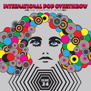 International Pop Overthrow: Volume 24 (Various Artists) , Various Artists