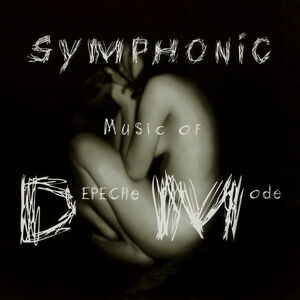 The Symphonic Music Of Depeche Mode (Various Artists)