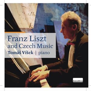 Franz Liszt & Czech Music , Tomas Visek