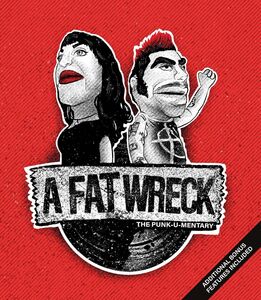 A Fat Wreck: The Punk-U-Mentary