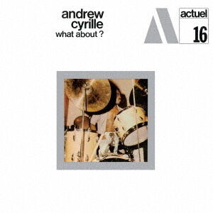 What About? [Import] , Andrew Cyrille