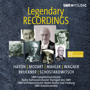 Legendary Recordings - SWRmusic 25th Anniversary , Clara Haskil