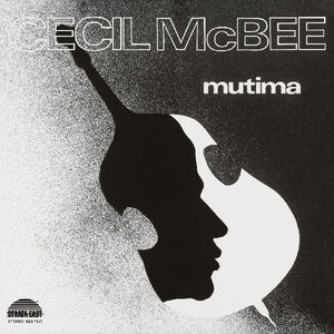Mutima , Cecil McBee