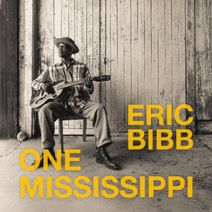 One Mississippi , Eric Bibb